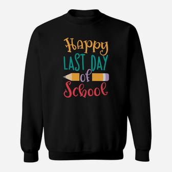 Happy Last Day Of School T Shirt Summertime Teacher Tee Sweatshirt | Crazezy