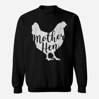 Happy Mother's Day Chicken Mother Hen Gift For Women Sweatshirt | Crazezy DE
