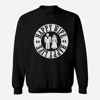 Happy Wife Happy Life Funny Bride Groom Sweatshirt - Thegiftio UK