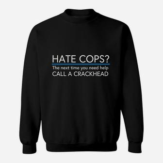 Hate Cops Sweatshirt | Crazezy