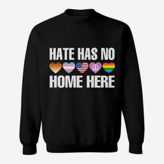 Hate Has No Home Here Lgbt Sweatshirt - Monsterry DE