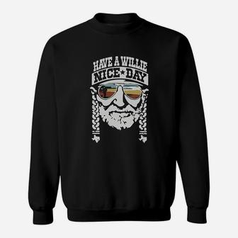 Have A Willie Nice Day Sweatshirt - Thegiftio