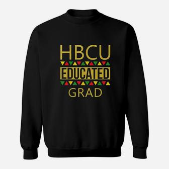 Hbcu Educated Grad Sweatshirt - Thegiftio