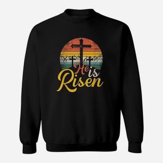 He Is Risen Christian Easter Jesus Sweatshirt | Crazezy UK