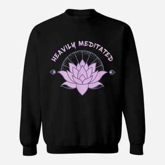 Heavily Meditate Lotus Purple Flower Pink Yoga Motivation Sweatshirt | Crazezy CA