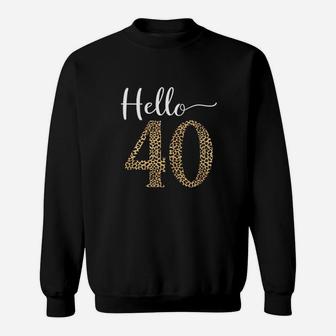 Hello 40 Years Leopard Sweatshirt | Crazezy CA