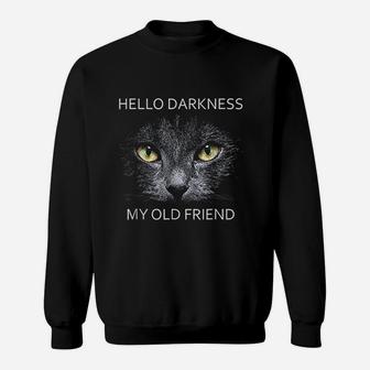 Hello Darkness My Old Friend Sweatshirt - Thegiftio UK