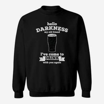Hello Darkness My Old Friend Tshirt Porter Beer Lover Cool Sweatshirt | Crazezy