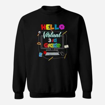 Hello Virtual 3Rd Grade Back To School Online Teaching Sweatshirt | Crazezy UK