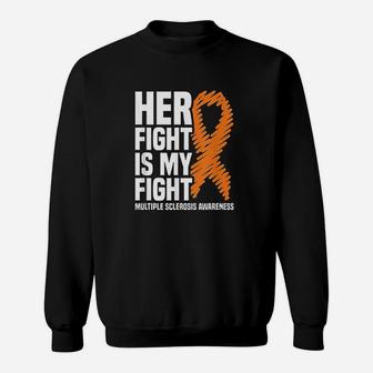 Her Fight My Fight Ms Multiple Sclerosis Awareness Sweatshirt | Crazezy