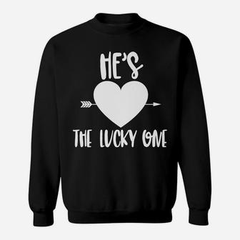 Hes The Lucky One Matching Couples Shirt St Patrick Day Sweatshirt | Crazezy