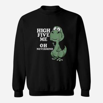 High Five Joke Dinosaur Sweatshirt | Crazezy