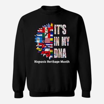 Hispanic Heritage Month Flower It's In My DNA Sweatshirt | Crazezy