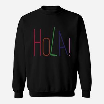 Hola Hello Sweatshirt - Thegiftio UK
