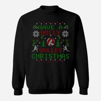 Holly Volleyball Ugly Christmas Sweater Volleyball Shirts Sweatshirt | Crazezy