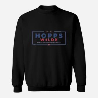 Hopps Wilde Ready To Make The World A Better Place Sweatshirt | Crazezy DE