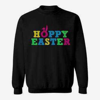 Hoppy Easter Happy Easter Cute Colorful Sweatshirt | Crazezy CA