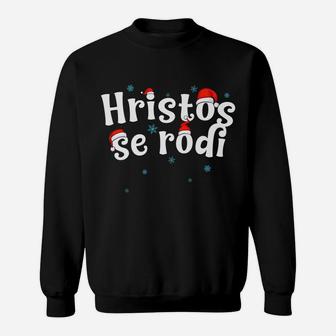 Hristos Se Rodi Serbian Christmas Sweatshirt | Crazezy AU