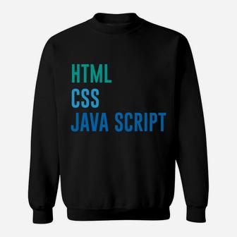Html Css Java Script Sweatshirt - Thegiftio UK