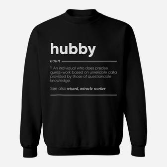 Hubby Husband Definition Funny Noun Sweatshirt | Crazezy