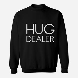 Hug Dealer Free Hugs Sweatshirt - Thegiftio UK