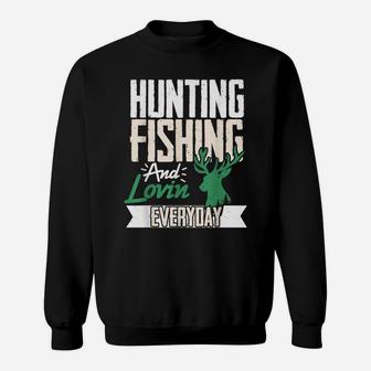 Hunting Fishing And Lovin Everyday Hunter Duck Sweatshirt | Crazezy DE