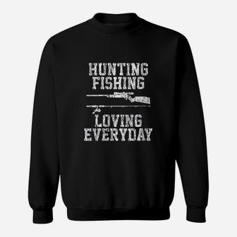 Hunting Fishing Loving Everyday Hunter Sweatshirt | Crazezy UK