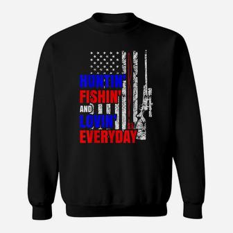 Hunting Fishing Loving Everyday Sweatshirt | Crazezy UK