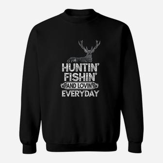 Hunting Fishing Loving Everyday Sweatshirt | Crazezy