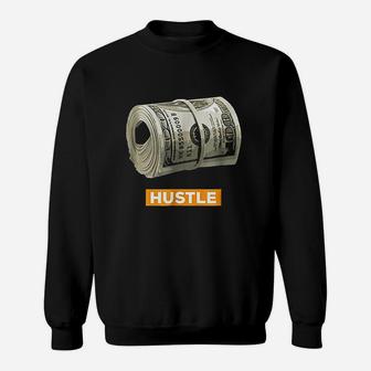 Hustle Bank Roll Money Wad 100 Dollar Bills Sweatshirt | Crazezy CA