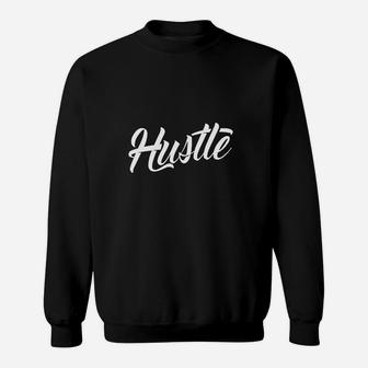 Hustle Minimalist Design For Entrepreneurs Graphic Sweatshirt - Thegiftio UK