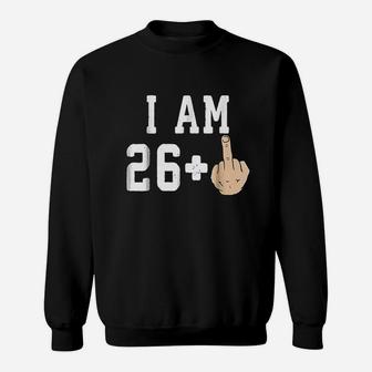 I Am 26 Middle Finger Funny 27Th Birthday Sweatshirt | Crazezy AU
