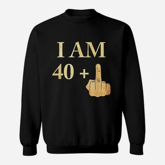 I Am 40 Plus 1 41St Birthday Sweatshirt | Crazezy