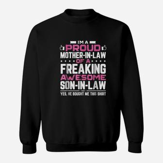 I Am A Proud Mother In Law Freaking Awesome Sweatshirt | Crazezy UK
