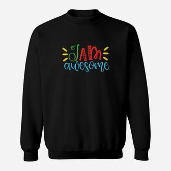 I Am Awesome Autism For Autistic Adults Autism Sweatshirt - Monsterry