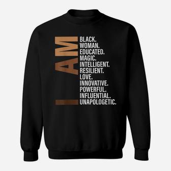 I Am Black Woman Educated Melanin Black History Month Gift Sweatshirt | Crazezy