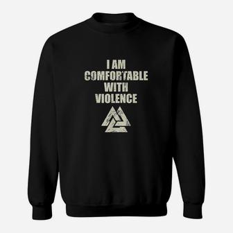 I Am Comfortable With Viking Sweatshirt | Crazezy