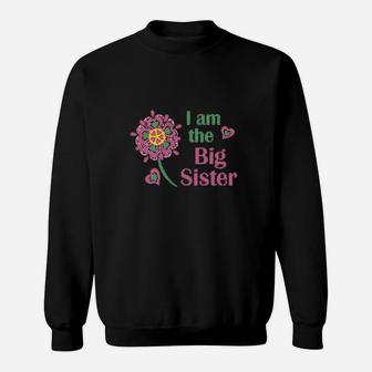 I Am The Big Sister Sweatshirt | Crazezy UK