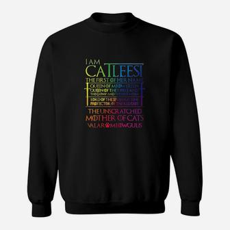 I Am The Catleesi Sweatshirt | Crazezy UK