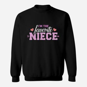 I Am The Favorite Niece Sweatshirt | Crazezy