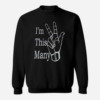I Am This Many 3 Sweatshirt | Crazezy