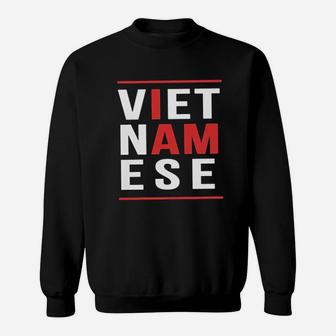 I Am Vietnamese Sweatshirt | Crazezy