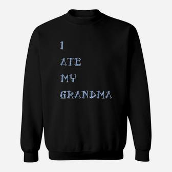 I Ate My Grandma Funny Tamatoa Crab Movie Sweatshirt | Crazezy