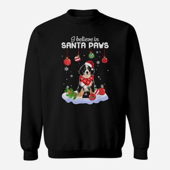 I Believe In Santa Paws Bernese Mountain Gift Sweatshirt - Monsterry
