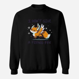 I Don’t Give A Flying Fox Sweatshirt - Thegiftio UK