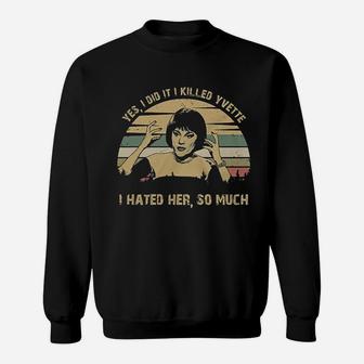 I Hated Her So Much Vintage Sweatshirt | Crazezy CA
