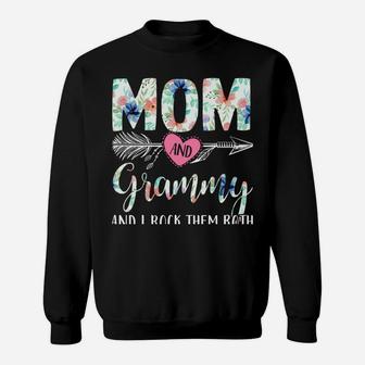 I Have Two Titles Mom And Grammy Floral Decor Flower Nana Sweatshirt Sweatshirt | Crazezy