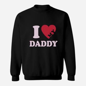 I Heart Love My Daddy Boy Girl Gift For Father Kids Sweatshirt | Crazezy AU