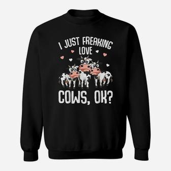 I Just Freaking Love Cows Farmers Cow Lover Kids Women Sweatshirt | Crazezy CA