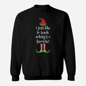 I Just Like To Teach Funny Teacher Christmas Party Pajama Sweatshirt | Crazezy